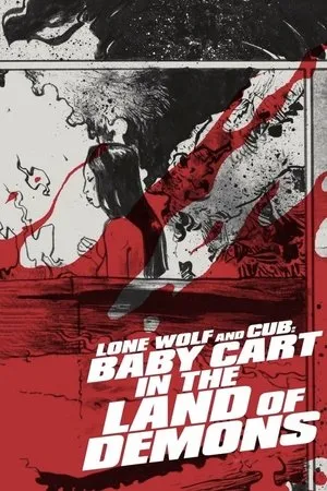 Lone Wolf and Cub: Baby Cart in the Land of Demons