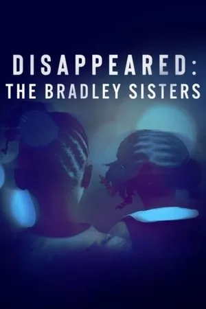 Kadonneet: Bradleyn sisarukset