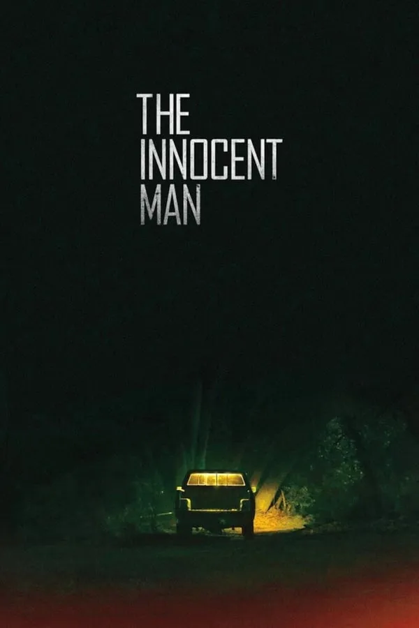 The Innocent Man: Murha ja oikeusmurha pikkukaupungissa