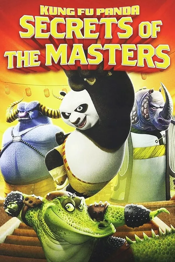 Kung Fu Panda: Mestareiden salaisuudet