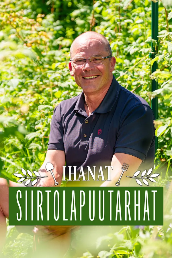 Ihanat siirtolapuutarhat