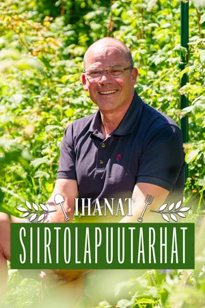 Ihanat siirtolapuutarhat