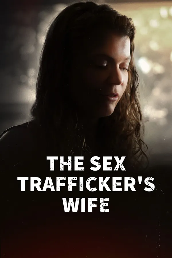The Sex Trafficker's Wife