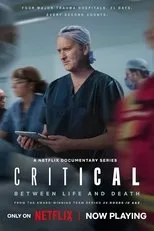 Critical: Between Life and Death
